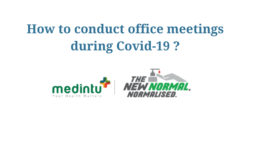 How to conduct office meetings during Covid-19