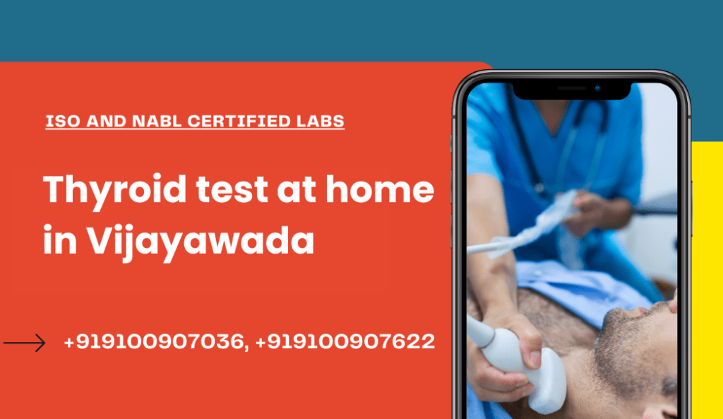 Thyroid test at home in Vijayawada