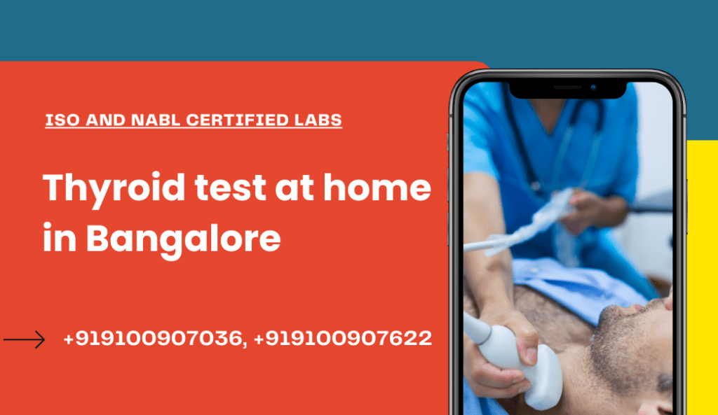 Thyroid test at home in Banglore