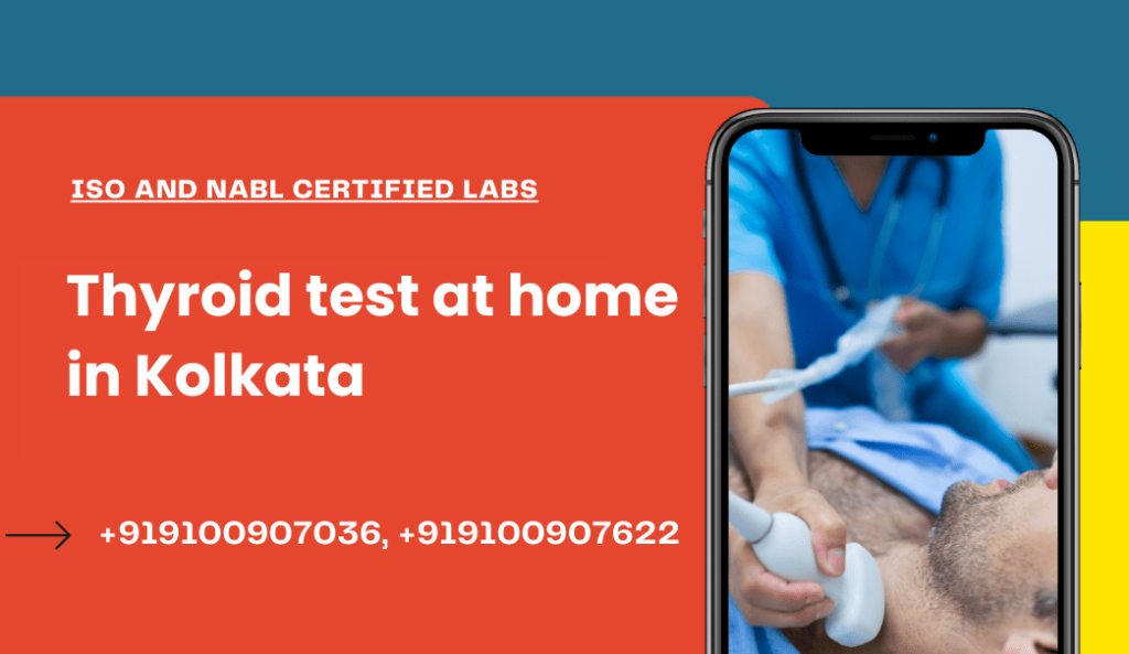 Thyroid test at home in Kolkata