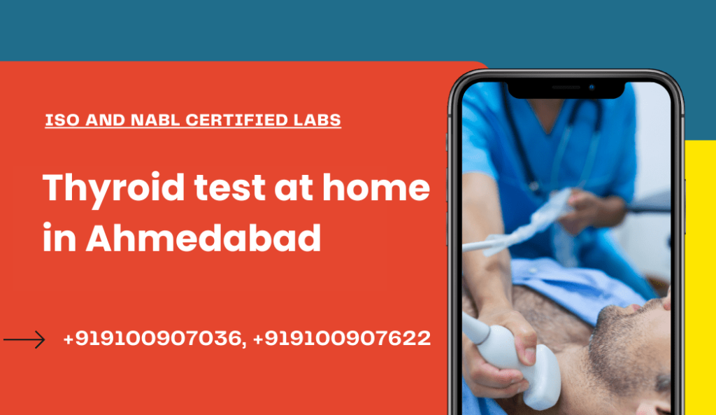 Thyroid test at home in Ahmedabad