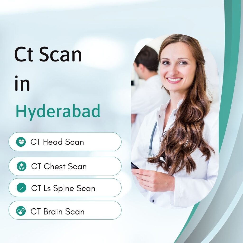 Ct Scan in Hyderabad