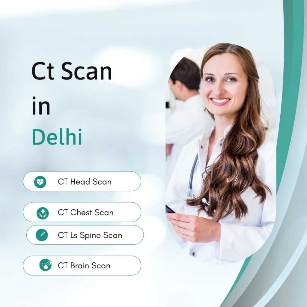 Ct Scan in Delhi