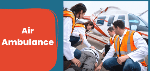 Air Ambulance Services :