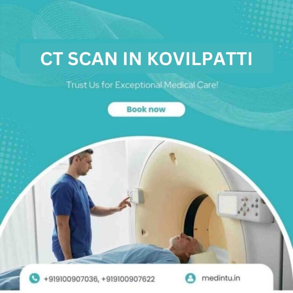 CT SCAN IN KOVILPATTI