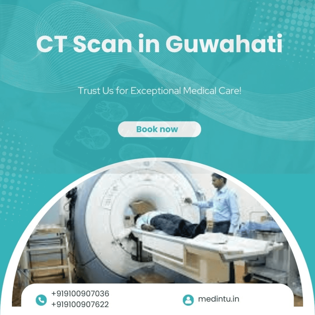 Ct scan in Guwahati