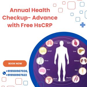 Annual Health Checkup- Advance with Free HsCRP