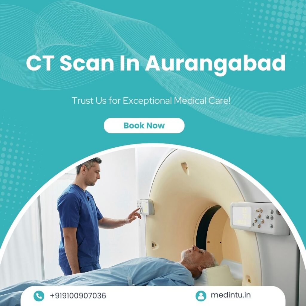 CT Scan In Aurangabad