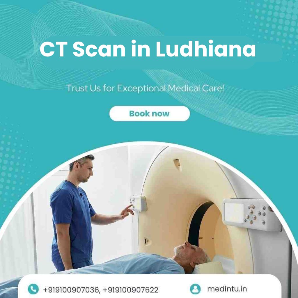 CT Scan in Ludhiana