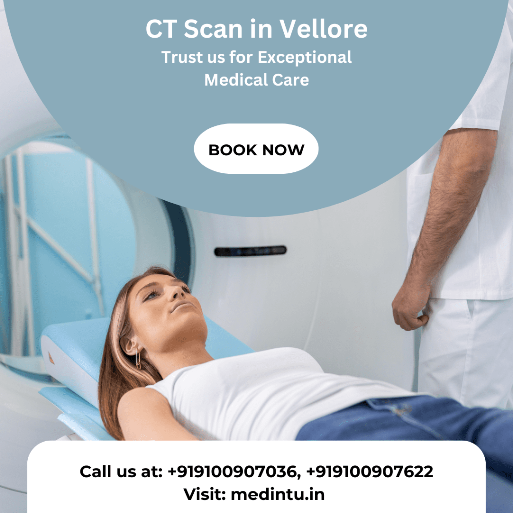 CT Scan in Vellore