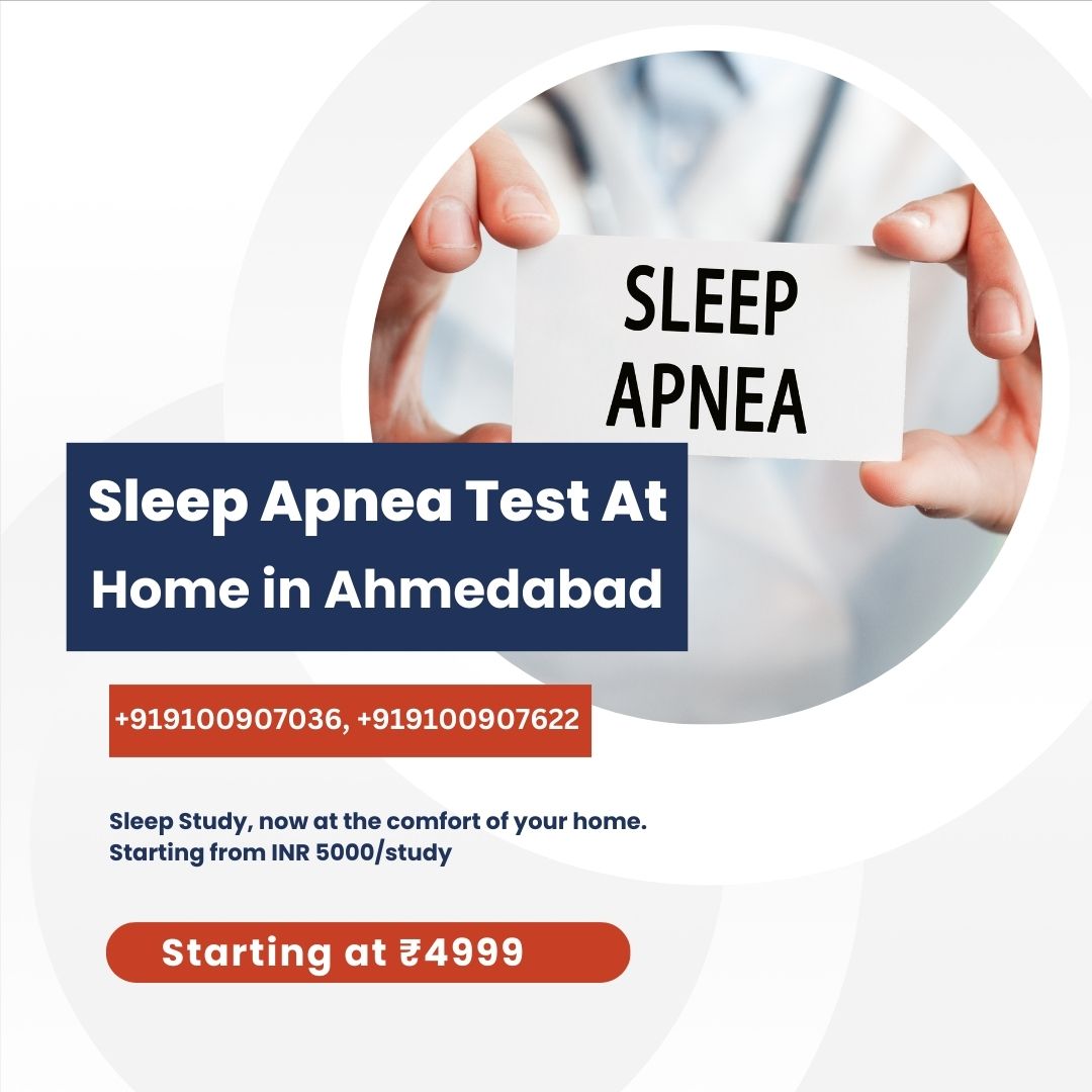 Sleep study test at home Ahmedabad