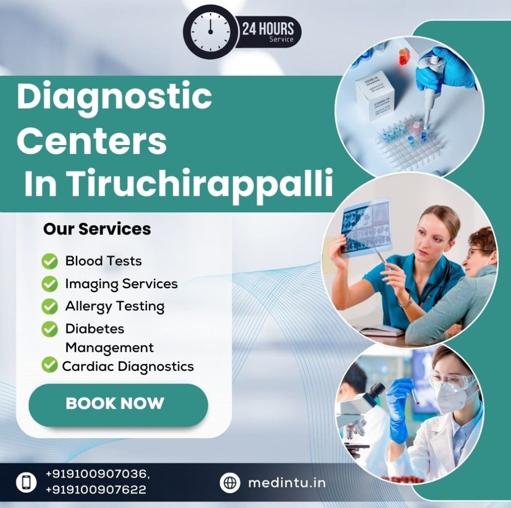 Diagnostic Centers in Tiruchirappalli