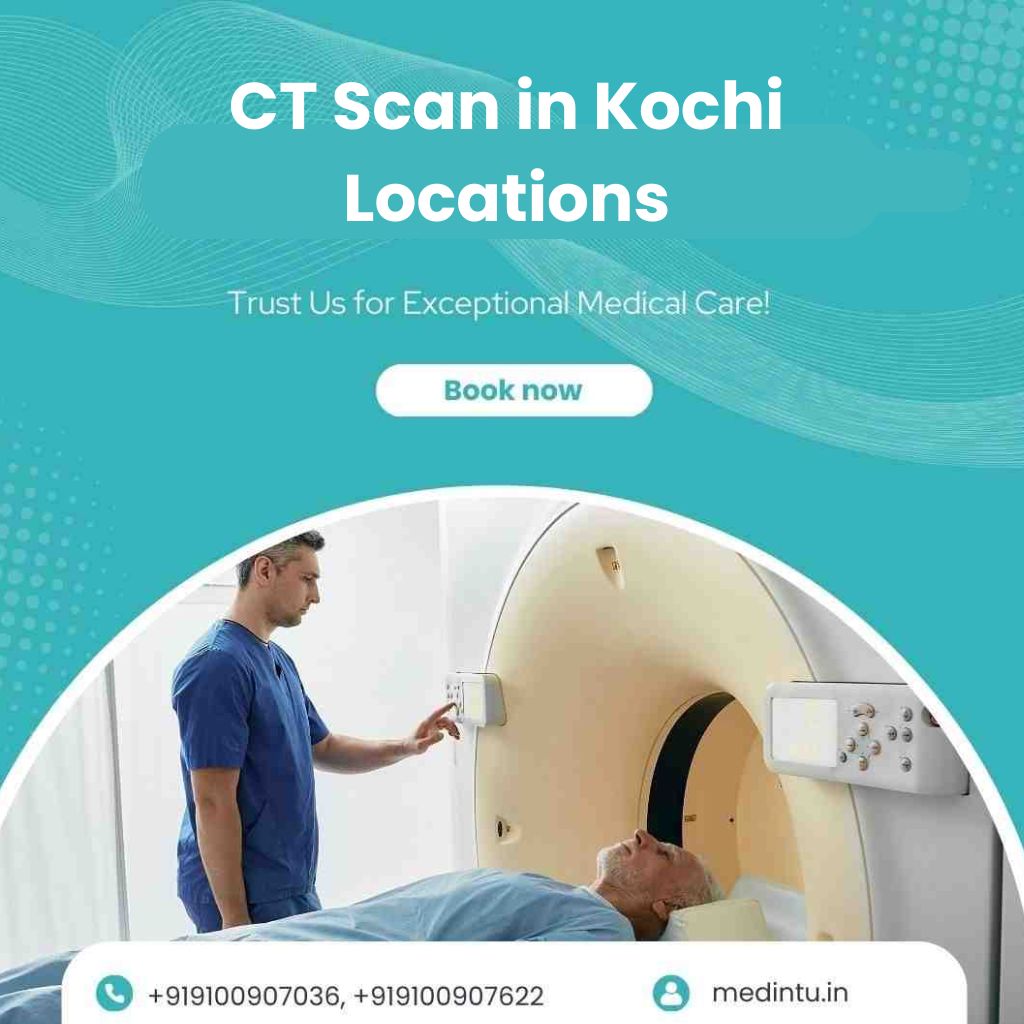CT Scan Kochi Locations